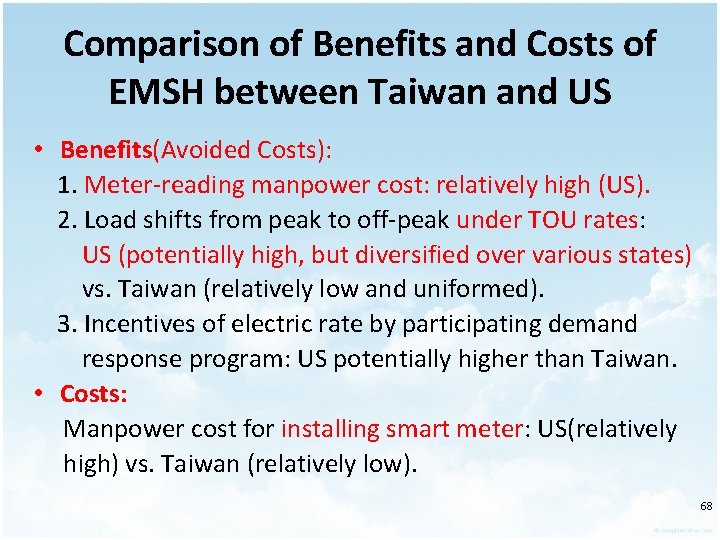 Comparison of Benefits and Costs of EMSH between Taiwan and US • Benefits(Avoided Costs):