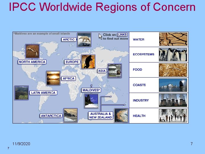 IPCC Worldwide Regions of Concern 11/9/2020 7 7 