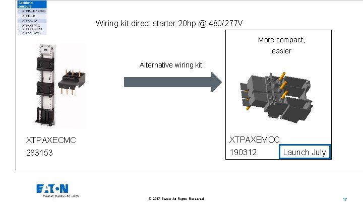 Wiring kit direct starter 20 hp @ 480/277 V More compact, easier Alternative wiring