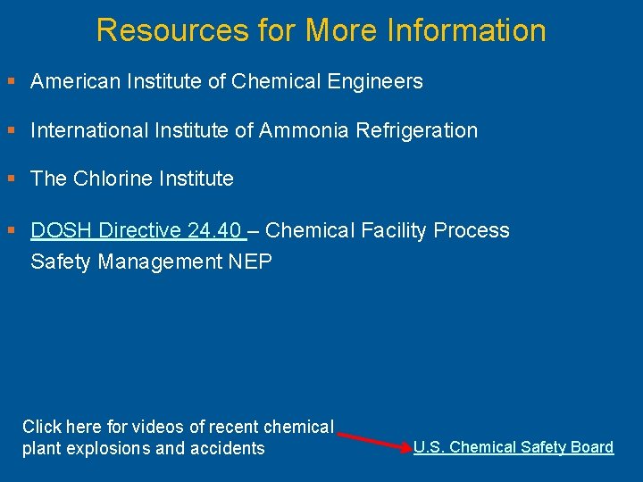 Resources for More Information § American Institute of Chemical Engineers § International Institute of