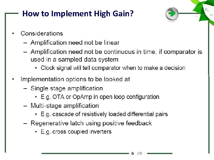 How to Implement High Gain? 6 /30 