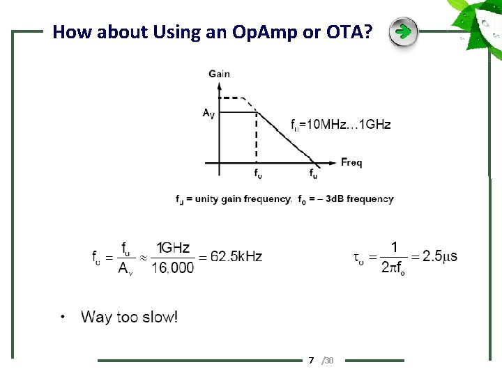 How about Using an Op. Amp or OTA? 7 /30 