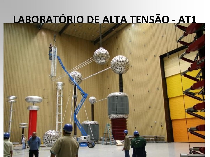 LABORATÓRIO DE ALTA TENSÃO - AT 1 