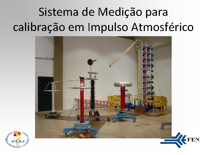 Sistema de Medição para calibração em Impulso Atmosférico 