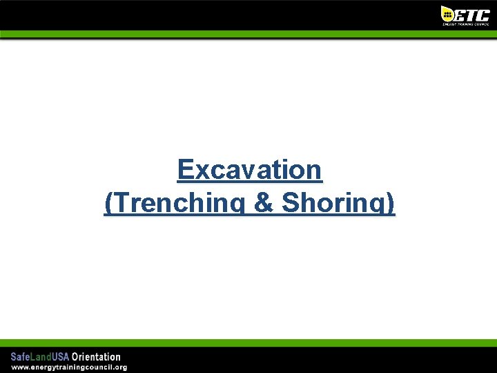 Excavation (Trenching & Shoring) 