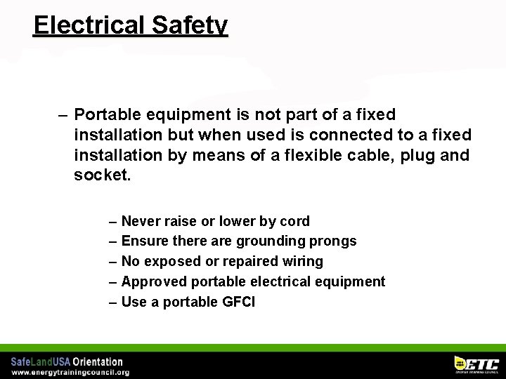 Electrical Safety – Portable equipment is not part of a fixed installation but when