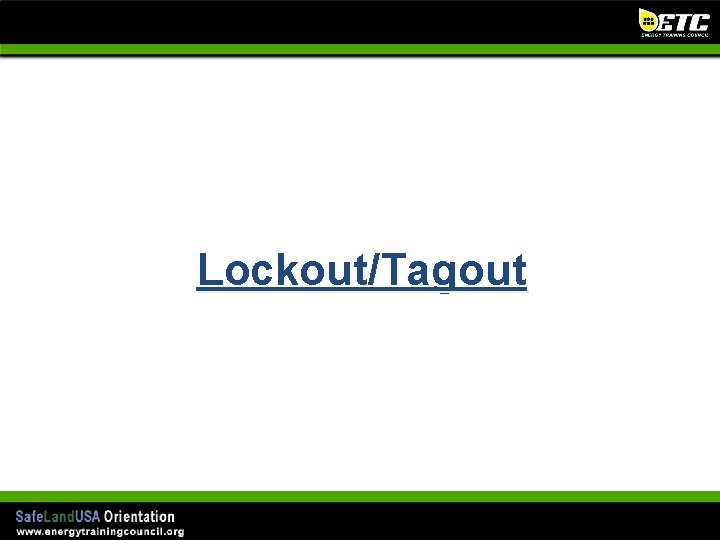 Lockout/Tagout 