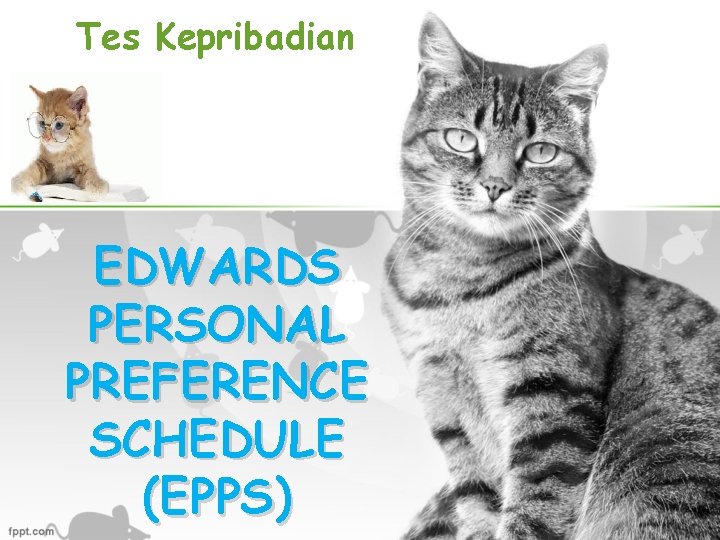 Tes Kepribadian EDWARDS PERSONAL PREFERENCE SCHEDULE (EPPS) 