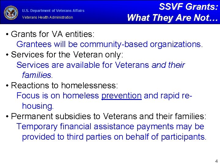 U. S. Department of Veterans Affairs Veterans Health Administration SSVF Grants: What They Are