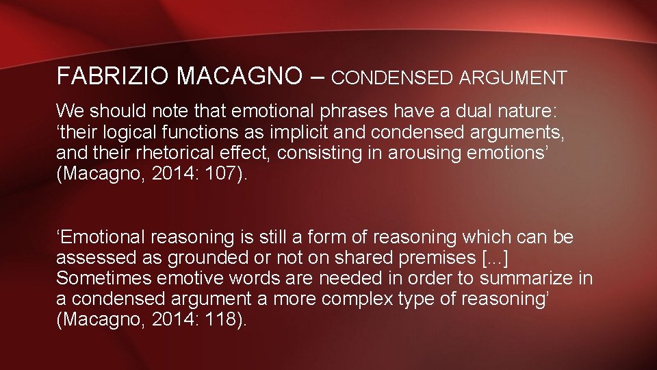 FABRIZIO MACAGNO – CONDENSED ARGUMENT We should note that emotional phrases have a dual
