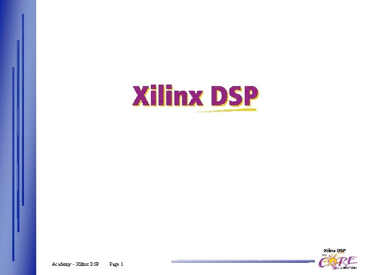 Academy - Xilinx DSP Page 1 