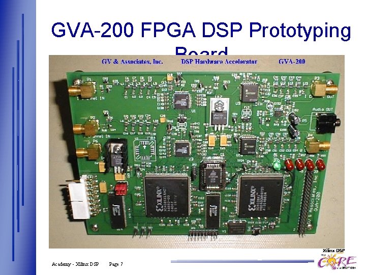 GVA-200 FPGA DSP Prototyping Board Academy - Xilinx DSP Page 7 
