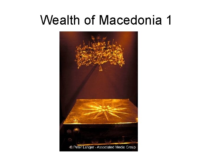 Wealth of Macedonia 1 