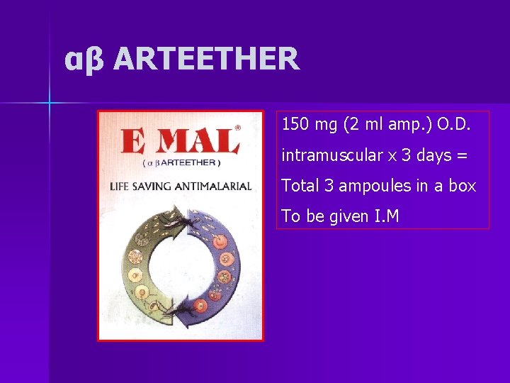 αβ ARTEETHER 150 mg (2 ml amp. ) O. D. intramuscular x 3 days