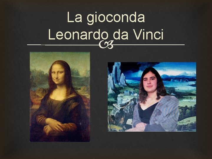 La gioconda Leonardo da Vinci 