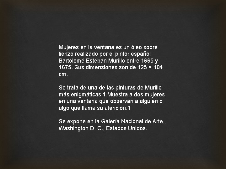 Mujeres en la ventana es un óleo sobre lienzo realizado por el pintor español