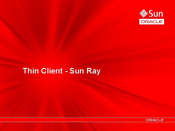 Thin Client - Sun Ray 