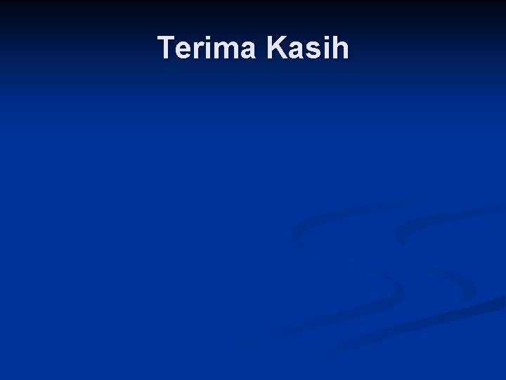 Terima Kasih 