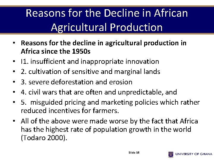 Reasons for the Decline in African Agricultural Production • Reasons for the decline in