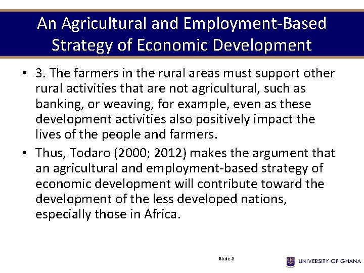An Agricultural and Employment-Based Strategy of Economic Development • 3. The farmers in the