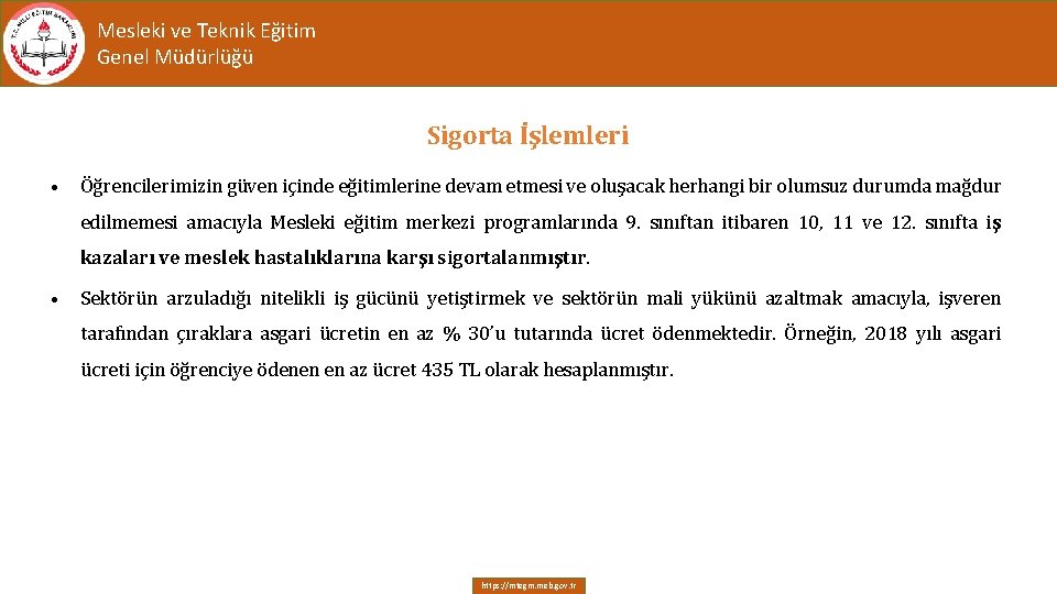 Mesleki ve Teknik Eğitim Genel Müdürlüğü Sigorta İşlemleri • Öğrencilerimizin güven içinde eğitimlerine devam