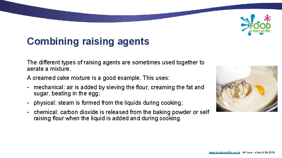 Combining raising agents The different types of raising agents are sometimes used together to