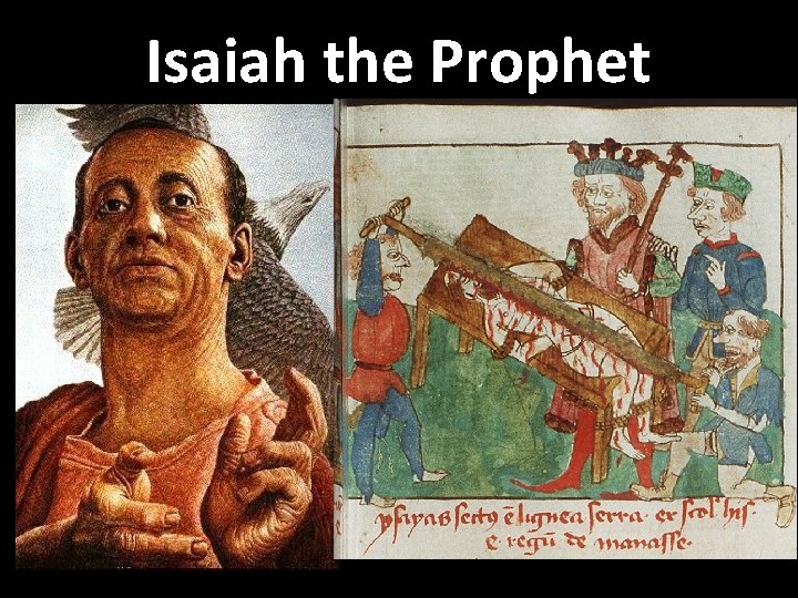 Isaiah the Prophet 
