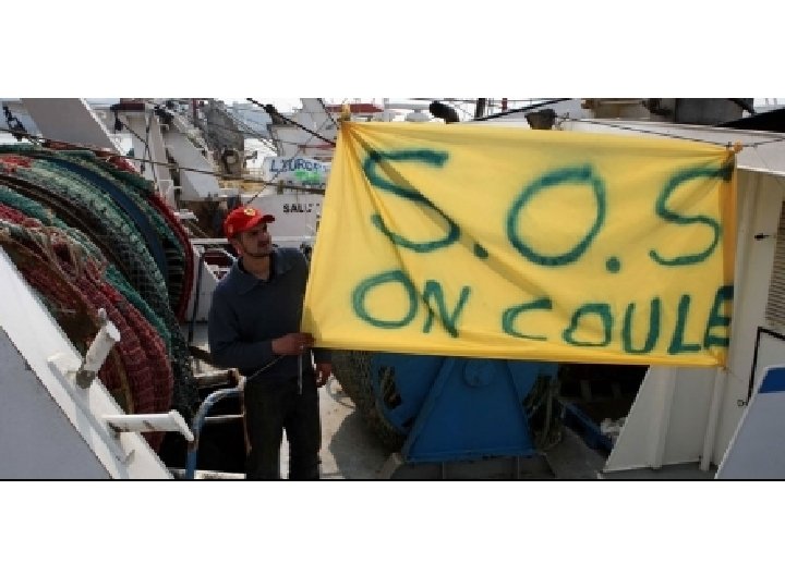  • Photo: manifestation des pêcheurs (social) 