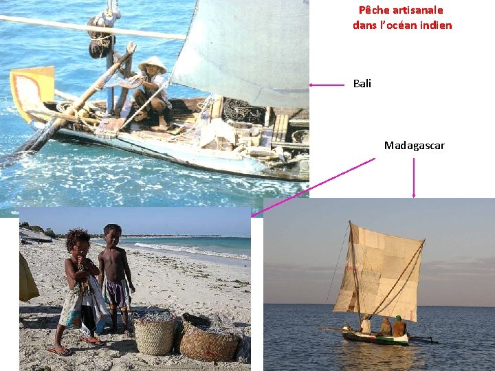 Pêche artisanale dans l’océan indien Bali Madagascar 