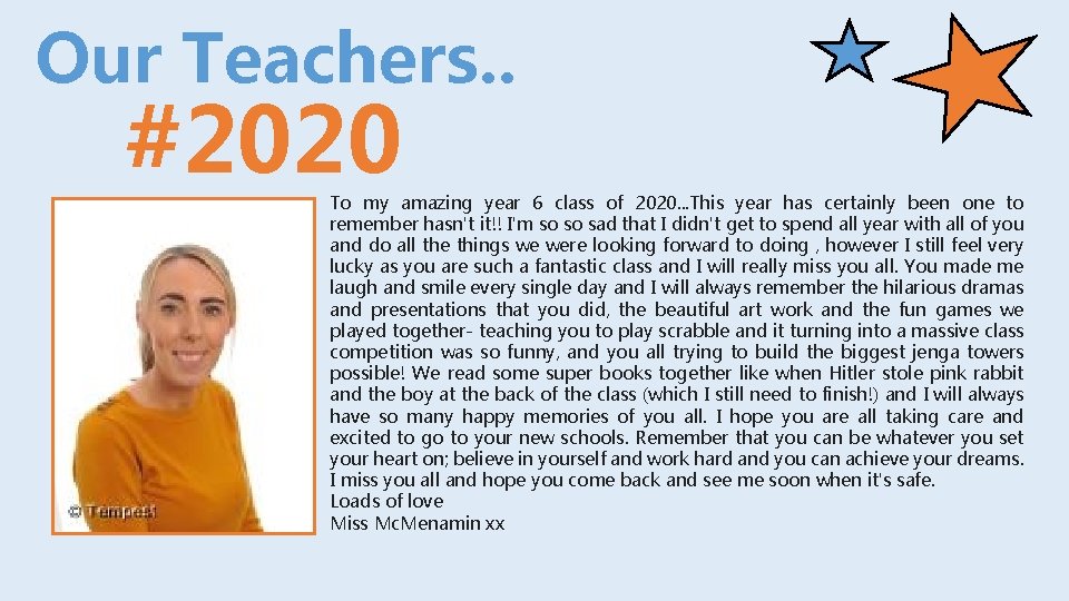 Our Teachers. . #2020 To my amazing year 6 class of 2020. . .