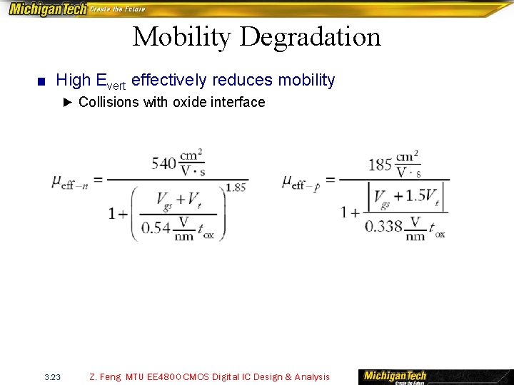 Mobility Degradation ■ High Evert effectively reduces mobility ► Collisions with oxide interface 3.