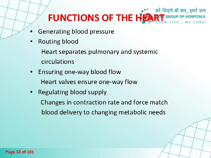 FUNCTIONS OF THE HEART • Generating blood pressure • Routing blood Heart separates pulmonary