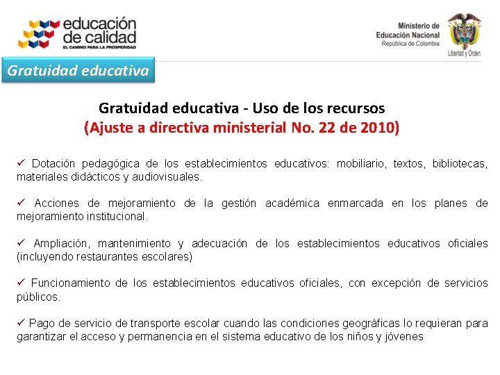 Gratuidad educativa - Uso de los recursos (Ajuste a directiva ministerial No. 22 de