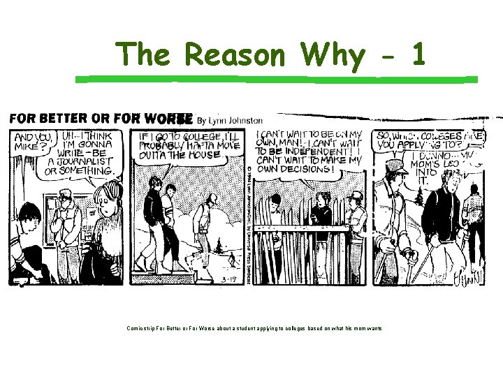 The Reason Why - 1 Comic strip For Better or For Worse about a