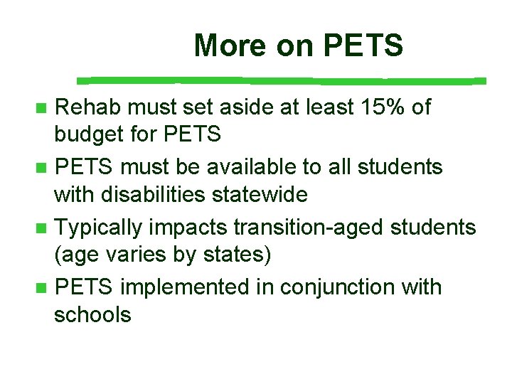 More on PETS Rehab must set aside at least 15% of budget for PETS
