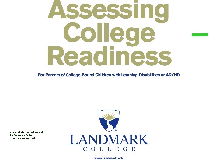 Screen shot of the first page of the Assessing College Readiness assessment 