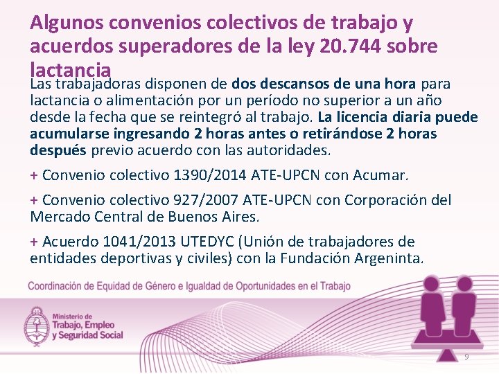 Algunos convenios colectivos de trabajo y acuerdos superadores de la ley 20. 744 sobre