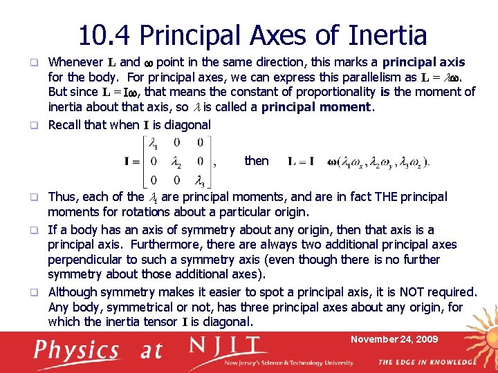 10. 4 Principal Axes of Inertia Whenever L and w point in the same