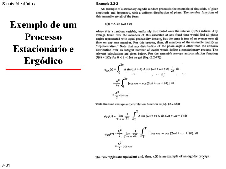 Sinais Aleatórios Exemplo de um Processo Estacionário e Ergódico A 4 A 04 29