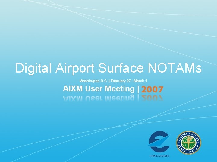 Digital Airport Surface NOTAMs 