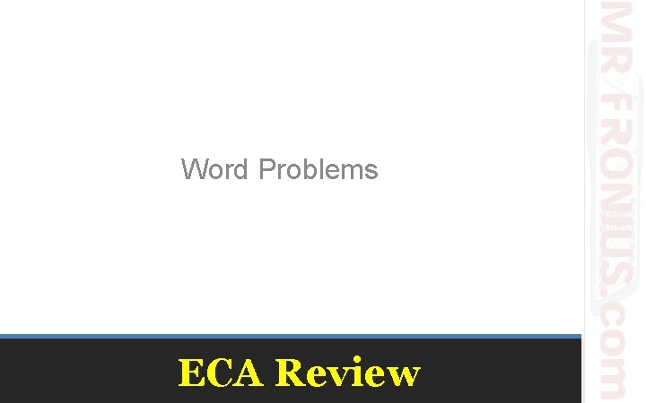 Word Problems ECA Review 