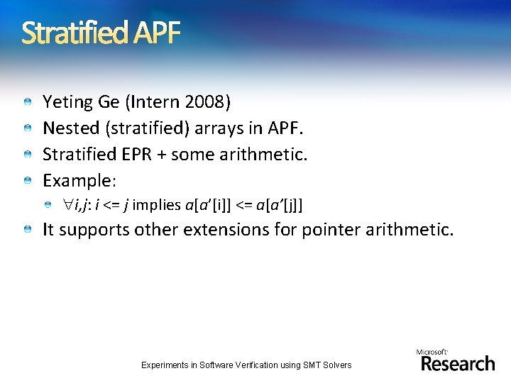Stratified APF Yeting Ge (Intern 2008) Nested (stratified) arrays in APF. Stratified EPR +