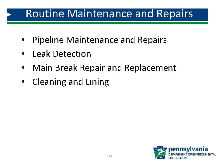 Routine Maintenance and Repairs • • Pipeline Maintenance and Repairs Leak Detection Main Break