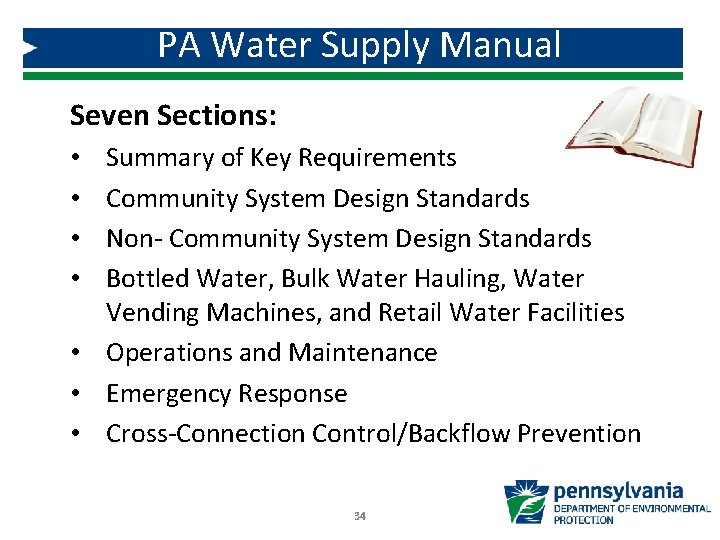 PA Water Supply Manual Seven Sections: Summary of Key Requirements Community System Design Standards