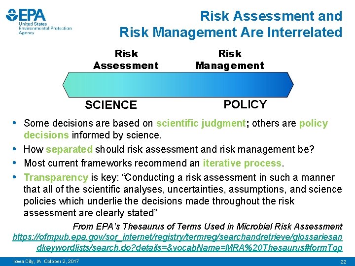 Risk Assessment and Risk Management Are Interrelated Risk Assessment SCIENCE Risk Management POLICY •