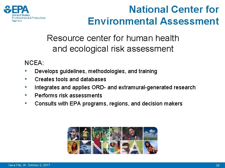 National Center for Environmental Assessment Resource center for human health and ecological risk assessment