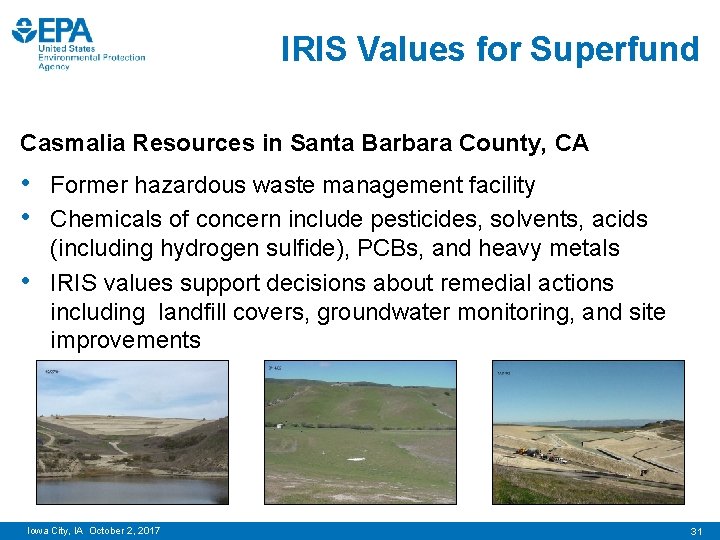 IRIS Values for Superfund Casmalia Resources in Santa Barbara County, CA • Former hazardous