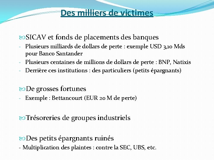 Des milliers de victimes SICAV et fonds de placements des banques - Plusieurs milliards