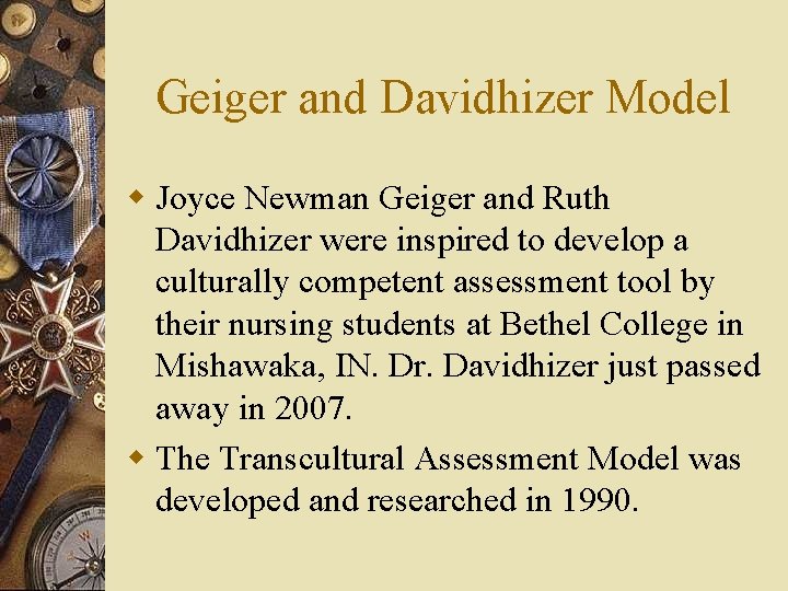 Geiger and Davidhizer Model w Joyce Newman Geiger and Ruth Davidhizer were inspired to