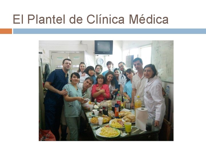 El Plantel de Clínica Médica 